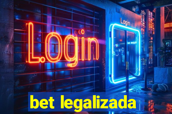 bet legalizada